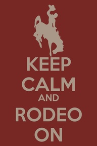 keep calm and rodeo